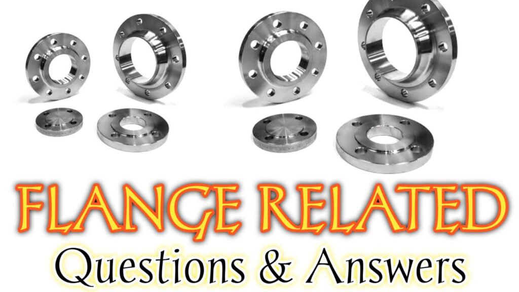 Flange Related Questions And Answers Fitter Ki Puri Jankari